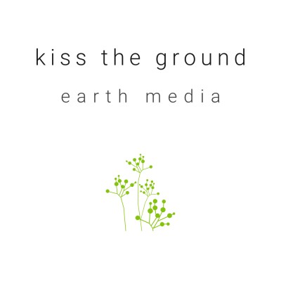 Kiss The Ground - Earth Media's Logo