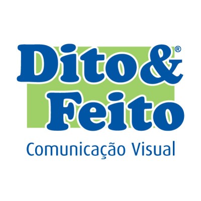 DITO & FEITO Comunicação Visual's Logo