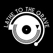 Lathe to the Grave's Logo