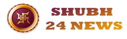 Shubh 24 News's Logo