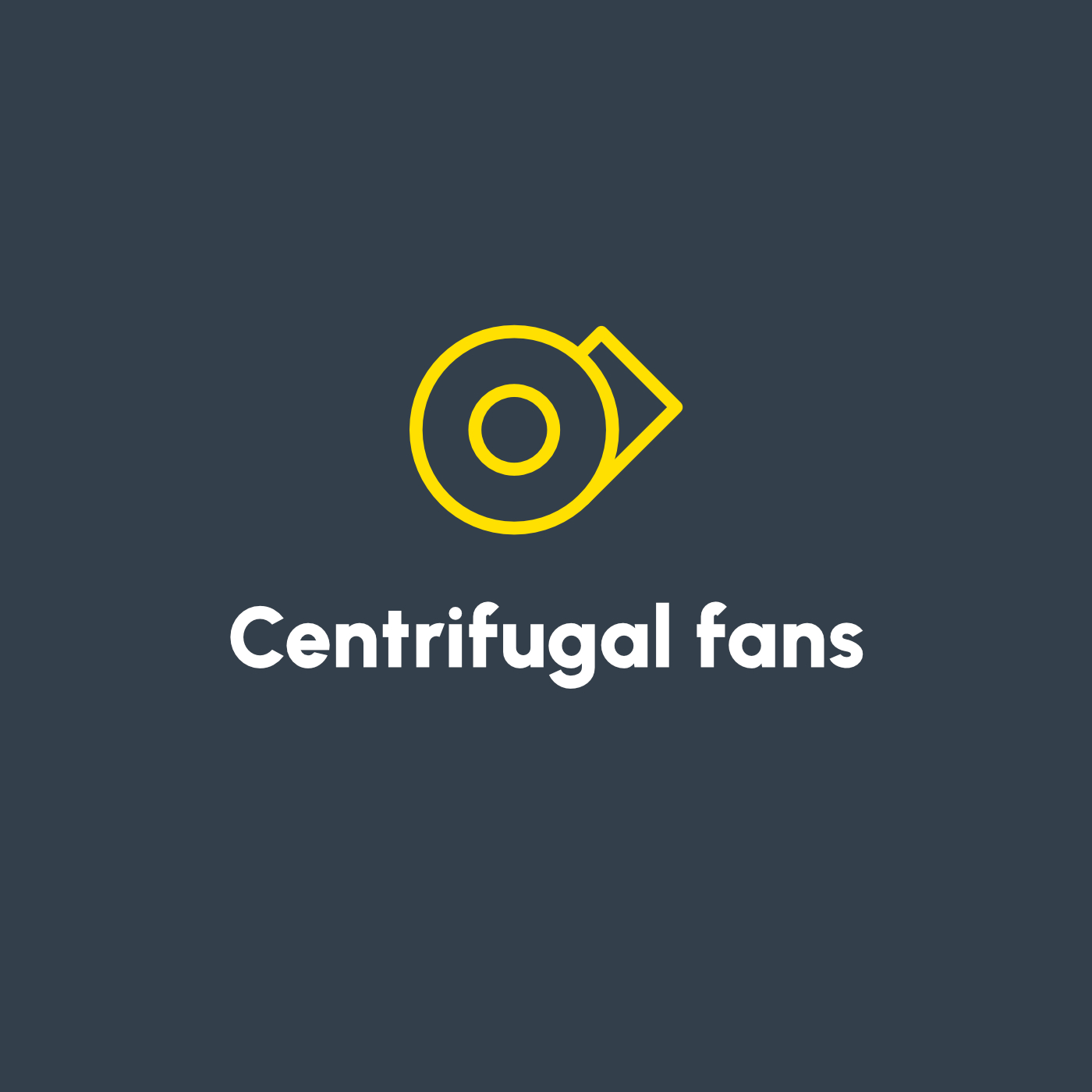 Centrifugal fans