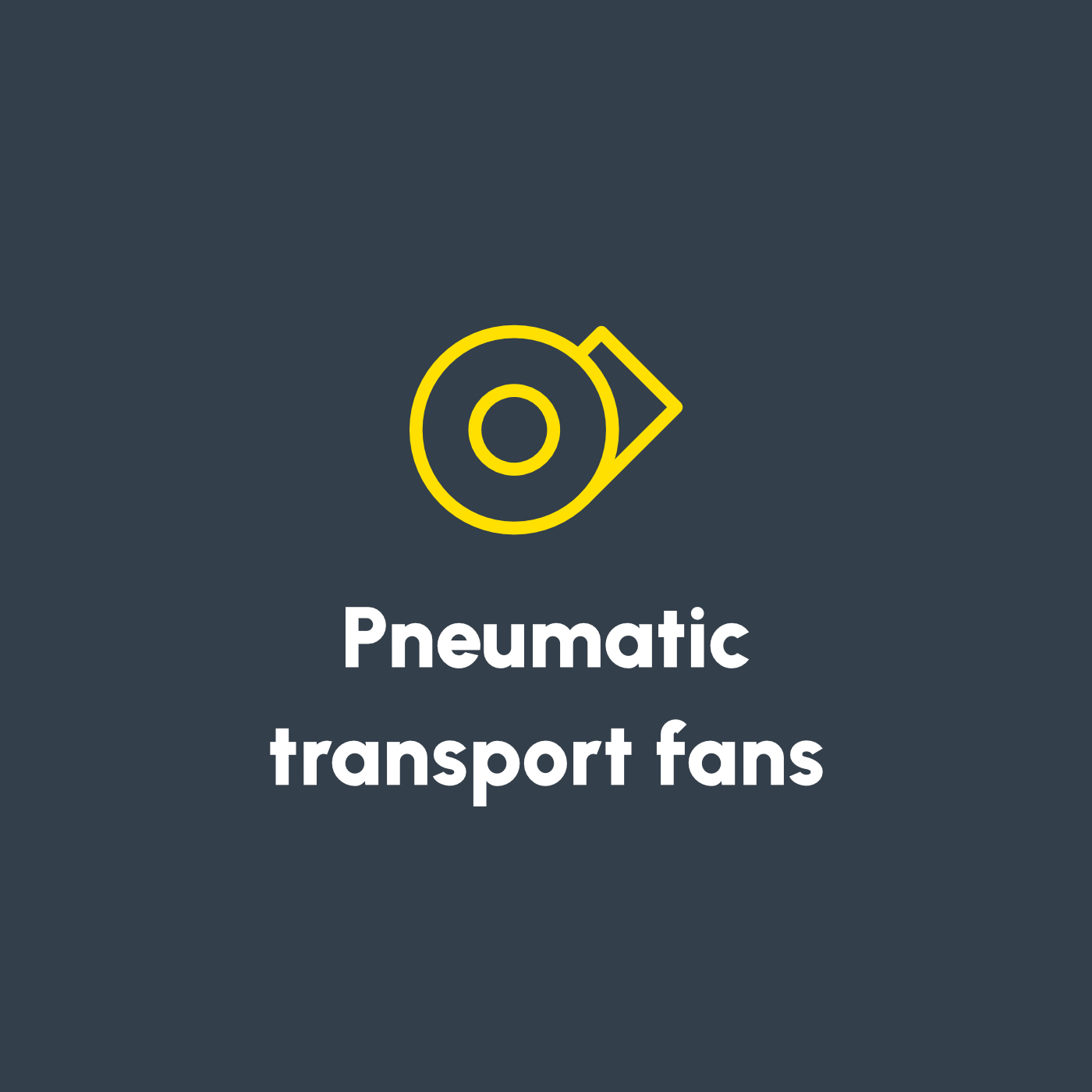 Pneumatic transport fans