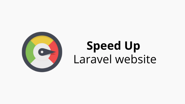 UseCase: Speedup Laravel 